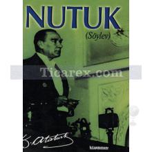 Nutuk | ( Küçük Boy ) | Mustafa Kemal Atatürk