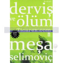Derviş ve Ölüm | Meşa Selimoviç