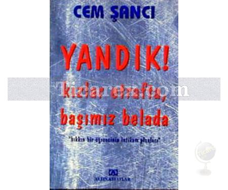 Yandık ! Kızlar Etrafta, Başımız Belada | Cem Şancı - Resim 1