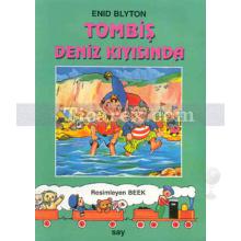 Tombiş Deniz Kıyısında | Enid Blyton