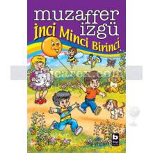 İnci Minci Birinci | ( Ciltli ) | Muzaffer İzgü