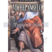 Michelangelo | Büyük Ressamlar | Adnan Yücel