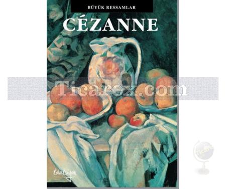 Cezanne | Büyük Ressamlar | David Spance - Resim 1