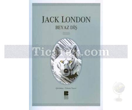 Beyaz Diş | Jack London - Resim 1