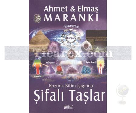 Kozmik Bilim Işığında Şifalı Taşlar | Ahmet & Elmas Maranki - Resim 1