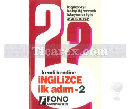 İngilizce İlk Adım 2 | Gordon Jones, Şevket Serdar Türet, Şerif Deniz - Resim 1