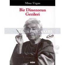 Bir Dinozorun Gezileri | Mina Urgan