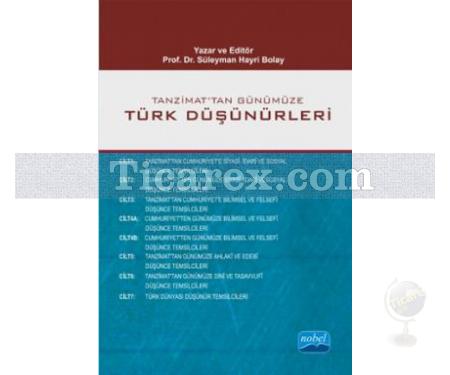 Tanzimat'tan Günümüze Türk Düşünürleri - 8 Kitap Takım | ( Ciltli ) | Süleyman Hayri Bolay - Resim 1