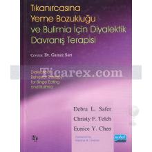 Tıkanırcasına Yeme Bozukluğu ve Bulimia için Diyalektik Davranış Terapisi | Kolektif