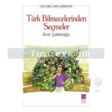 Türk Bilmecelerinden Seçmeler | Amil Çelebioğlu