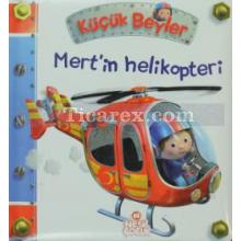 Mert'in Helikopteri | ( Ciltli ) | Nathalie Belineau