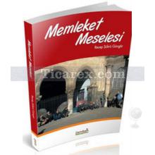 Memleket Meselesi | Recep Şükrü Güngör