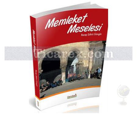 Memleket Meselesi | Recep Şükrü Güngör - Resim 1