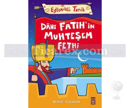 Dahi Fatih'in Muhteşem Fethi | Eğlenceli Tarih | Behice Tezçakar - Resim 1