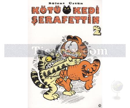 Kötü Kedi Şerafettin 2 | Bülent Üstün - Resim 1