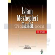 İslam Mezhepleri Tarihi | Kolektif