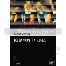 Küresel Isınma | Mark Maslin