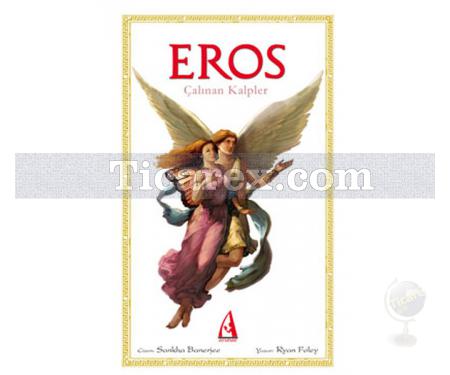 Eros - Çalınan Kalpler | Sedat Adıgüzel - Resim 1