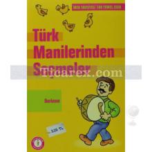 Türk Manilerinden Seçmeler | Derleme