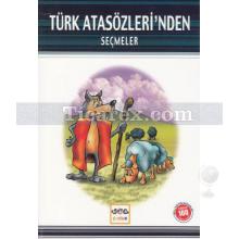 Türk Atasözleri'nden Seçmeler | Mehmet Esen