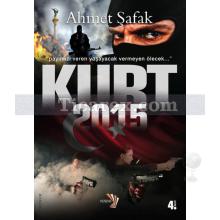 Kurt 2015 | Ahmet Şafak