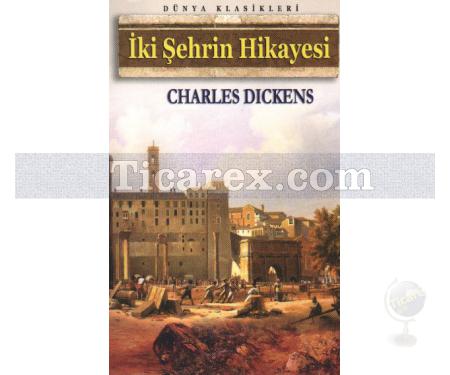 İki Şehrin Hikayesi | Charles Dickens - Resim 1