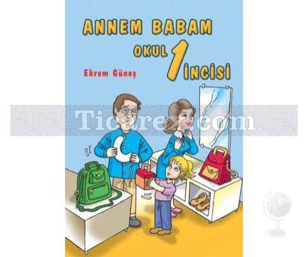 Annem Babam Okul 1 İncisi | Ekrem Güneş - Resim 1