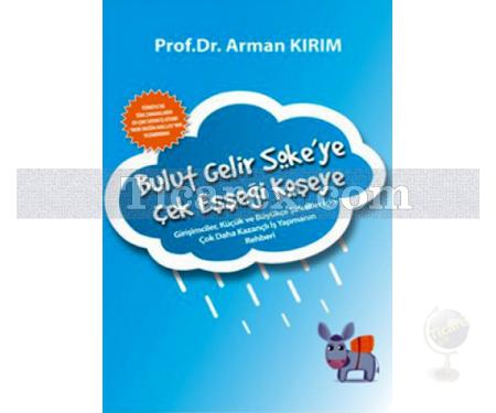 Bulut Gelir Söke'ye Çek Eşşeği Köşeye | Arman Kırım - Resim 1