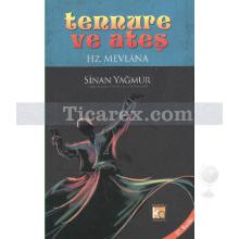 Tennure ve Ateş | Hz. Mevlana | Sinan Yağmur