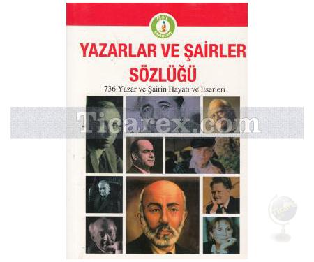 Yazarlar ve Şairler Sözlüğü | Kolektif - Resim 1