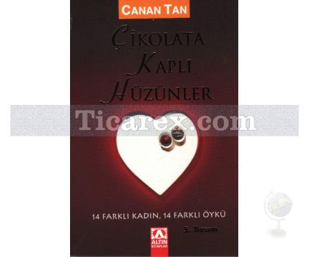 Çikolata Kaplı Hüzünler | Canan Tan - Resim 1