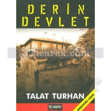 Derin Devlet | Talat Turhan