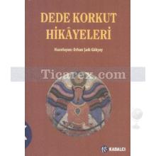 Dede Korkut Hikayeleri | Kolektif