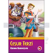 Cesur Terzi | Grimm Kardeşler ( Jacob Grimm / Wilhelm Grimm )