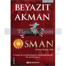 Osman - 1. Kitap Aşk | Beyazıt Akman