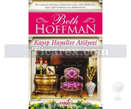 Kayıp Hayaller Atölyesi | Beth Hoffman - Resim 1
