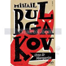 Usta ile Margarita | Mihail Bulgakov