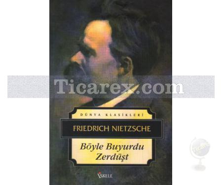 Böyle Buyurdu Zerdüşt | Friedrich Wilhelm Nietzsche - Resim 1