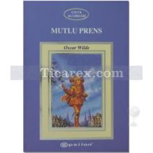 Mutlu Prens | Oscar Wilde