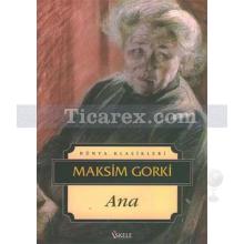 Ana | Maksim Gorki