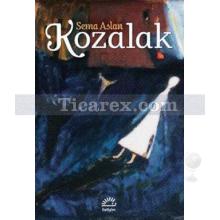 Kozalak | Sema Aslan