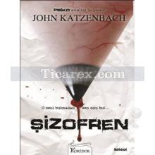 Şizofren | John Katzenbach