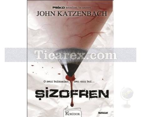 Şizofren | John Katzenbach - Resim 1