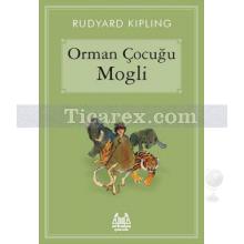 Orman Çocuğu Mogli | Rudyard Kipling