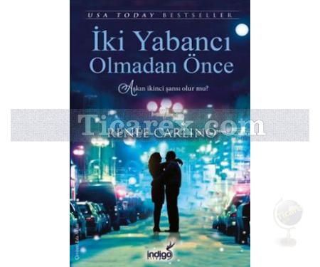 İki Yabancı Olmadan Önce | Renee Carlino - Resim 1