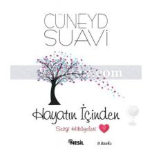 Hayatın İçinden | Cüneyd Suavi