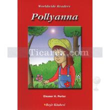 Pollyanna ( Level 2 ) | Eleanor H. Porter