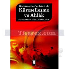 bediuzzaman_in_gozuyle_kuresellesme_ve_ahlak