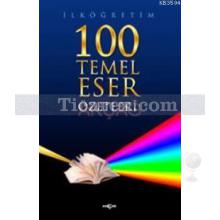 100 Temel Eser Özetleri | Kolektif