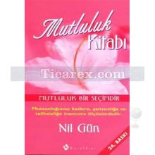 Mutluluk Kitabı | Nil Gün